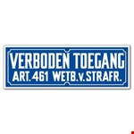 Tekstbord verboden toegang art461 \350x120 mm pvc